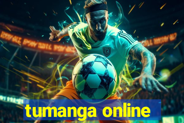 tumanga online